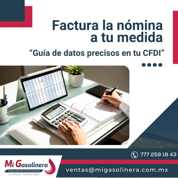 Guía "Factura la nómina tu medida: Guía de datos precisos en tu CFDI de nómina"