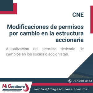 CNE Modificaciones de permisos por cambio en la estructura accionaria
