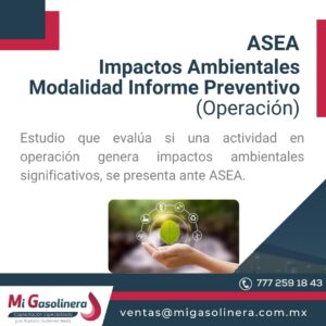 ASEA Impactos Ambientales Modalidad Informe Preventivo (Operación)