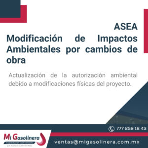 ASEA Modificación de Impactos Ambientales por cambios de obra